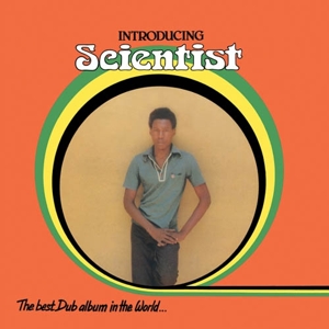 CD Shop - SCIENTIST INTRODUCING SCIENTIST: THE BEST DUB ALBUM IN THE WORLD