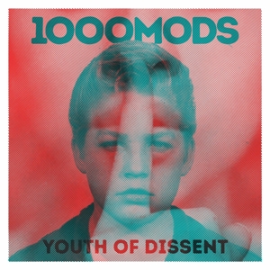 CD Shop - THOUSAND MODS YOUTH OF DISSENT