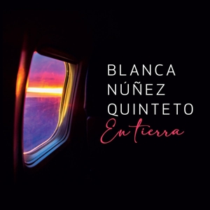 CD Shop - NUNEZ, BLANCA -QUINTETO- EN TIERRA