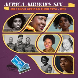 CD Shop - AFRICA AIRWAYS SIX MILE HIGH FUNK 1974 - 1981