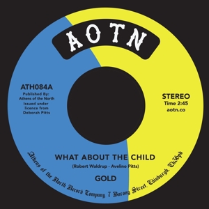 CD Shop - GOLD 7-WHAT ABOUT THE CHILD/NOW I KNOW