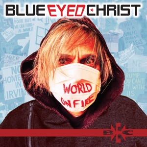 CD Shop - BLUE EYED CHRIST WORLD ON FIRE
