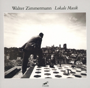 CD Shop - ZIMMERMANN, WALTER LOKALE MUSIK