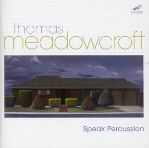 CD Shop - MEADOWCROFT, THOMAS SPEAK PERCUSSION