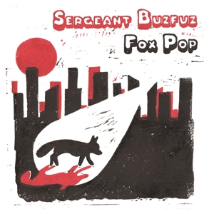 CD Shop - SERGEANT BUZFUZ FOX POP