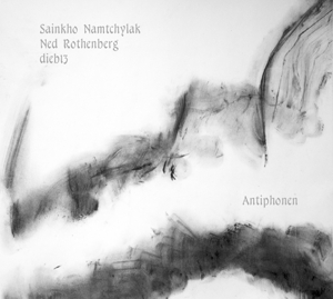 CD Shop - NAMTCHYLAK, SAINKHO & NED ANTIPHONEN