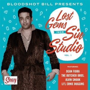 CD Shop - BLOODSHOT BILL 7-PRESENTS LOST GEMS FROM SIN STUDIO VOL.1
