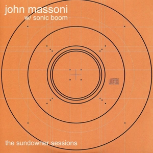 CD Shop - MASSONI, JOHN & SONIC BOO THE SUNDOWNER SESSIONS