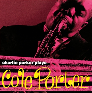CD Shop - PARKER, CHARLIE PLAYS COLE PORTER