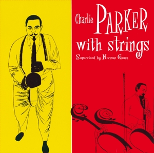 CD Shop - PARKER, CHARLIE CHARLIE PARKER WITH STRINGS