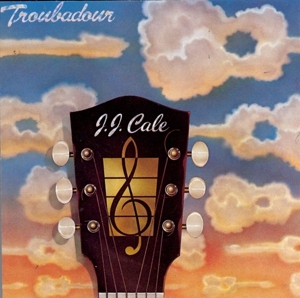 CD Shop - CALE, J.J. TROUBADOUR