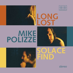 CD Shop - POLIZZE, MIKE LONG LOST SOLACE FIND