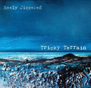 CD Shop - REELY JIGGERED TRICKY TERRAIN