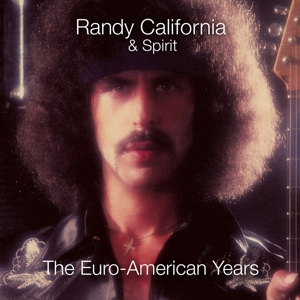 CD Shop - CALIFORNIA, RANDY & SPIRI EURO-AMERICAN YEARS