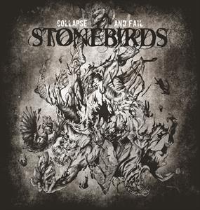 CD Shop - STONEBIRDS COLLAPSE AND FAIL
