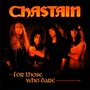CD Shop - CHASTAIN FOR THOSE WHO DARE