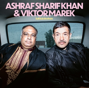 CD Shop - KHAN, ASHRAF SHARIF & VIK SUFI DUB BROTHERS