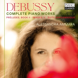 CD Shop - AMMARA, ALESSANDRA DEBUSSY: COMPLETE PIANO WORKS VOL.2