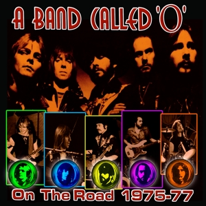 CD Shop - A BAND CALLED O ON THE ROAD 1975-77