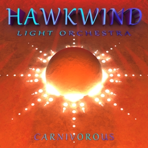 CD Shop - HAWKWIND LIGHT ORCHESTRA CARNIVOROUS