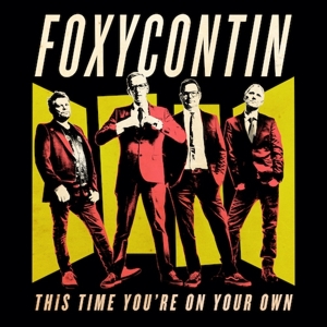 CD Shop - FOXYCONTIN THIS TIME YOU\