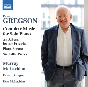 CD Shop - GREGSON, W. COMPLETE MUSIC FOR SOLO PIANO