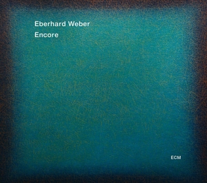 CD Shop - WEBER, EBERHARD ENCORE