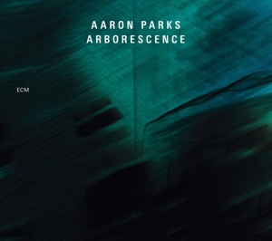 CD Shop - PARKS, AARON ARBORESCENCE