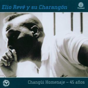 CD Shop - REVE, ELIO CHANGUI HOMENAJE