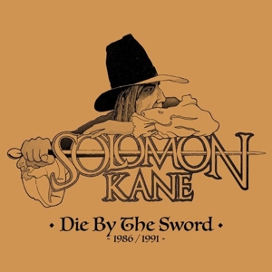 CD Shop - SOLOMON KANE DIE BY THE SWORD 1986/1991