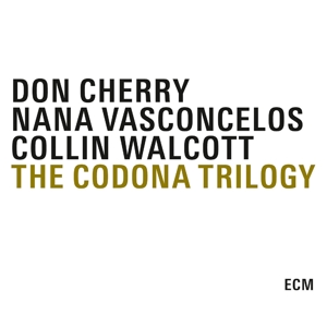 CD Shop - CHERRY, DON/NANA VASCONCE CODONA TRILOGY