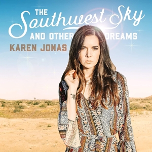 CD Shop - JONAS, KAREN SOUTHWEST SKY AND OTHER DREAMS
