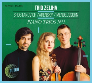 CD Shop - TRIO ZELIHA SHOSTAKOVICH/ARENSKY/MENDELSSOHN