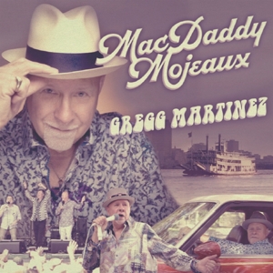 CD Shop - MARTINEZ, GREGG MACDADDY MOJEAUX