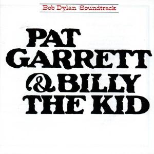 CD Shop - DYLAN, BOB PAT GARRETT&BILLY THE KID