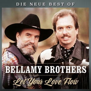 CD Shop - BELLAMY BROTHERS LET YOUR LOVE FLOW - DIE NEUE BEST OF