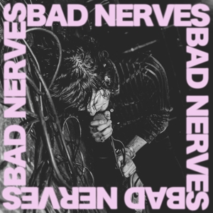 CD Shop - BAD NERVES BAD NERVES