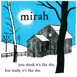 CD Shop - MIRAH YOU THINK IT\