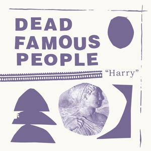 CD Shop - DEAD FAMOUS PEOPLE HARRY