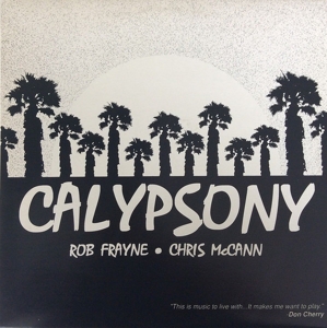 CD Shop - FRAYNE, ROB & CHRIS MACCA CALYPSO