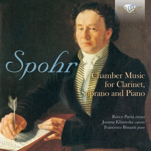 CD Shop - SPOHR, L. CHAMBER MUSIC FOR CLARINET, SOPRANO AND PIANO