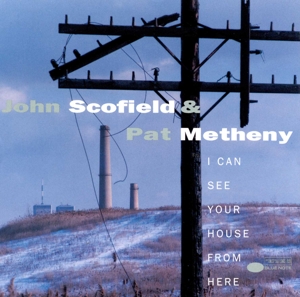 CD Shop - SCOFIELD, JOHN & PAT METH I CAN SEE YOUR HOUSE FROM HERE