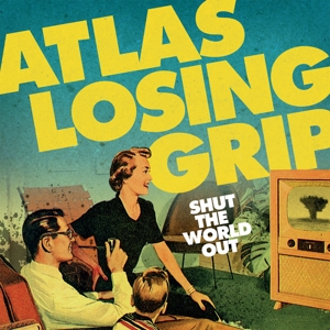 CD Shop - ATLAS LOSING GRIP SHUT THE WORLD OUT
