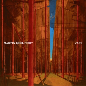 CD Shop - KOHLSTEDT, MARTIN FLUR