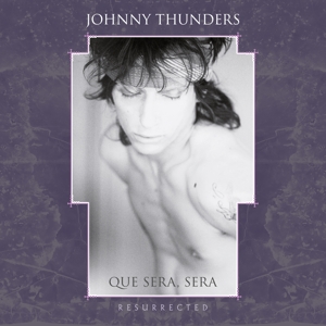 CD Shop - THUNDERS, JOHNNY QUE SERA SERA