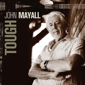 CD Shop - MAYALL, JOHN TOUGH