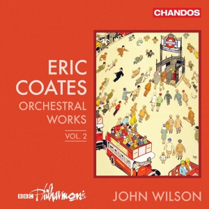 CD Shop - BBC PHILHARMONIC ORCHESTRA/JOHN WILSON COATES ORCHESTRAL WORKS 2
