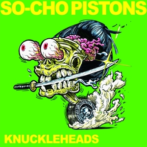 CD Shop - SO-CHO PISTONS KNUCKLEHEADS