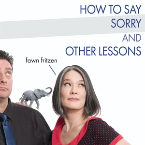 CD Shop - FRITZEN, FAWN HOW TO SAY SORRY AND OTHER LESSONS