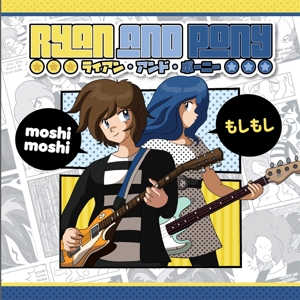 CD Shop - RYAN AND PONY MOSHI MOSHI